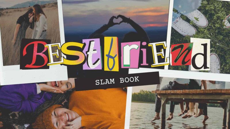 Slam Book for Best Friend Presentation